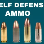 Self Defense Ammo: Choosing the Right Protection