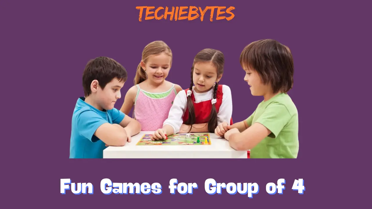 Fun Games for Group of 4