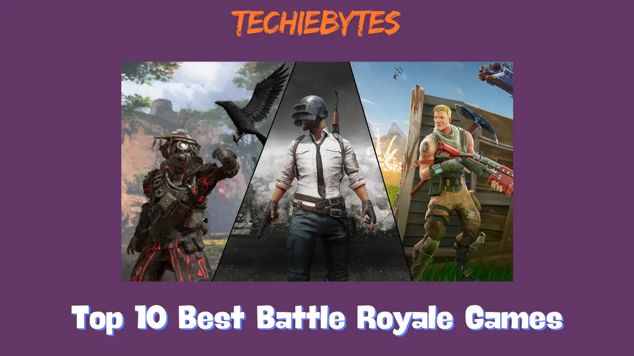 Top 10 Best Battle Royale Games