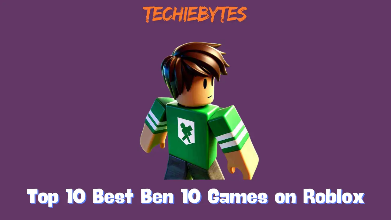 Top 10 Best Ben 10 Games on Roblox