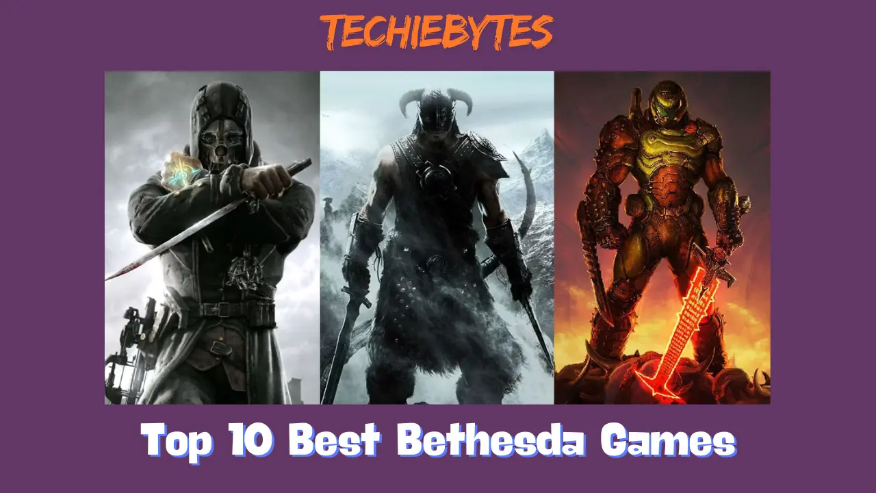 Top 10 Best Bethesda Games