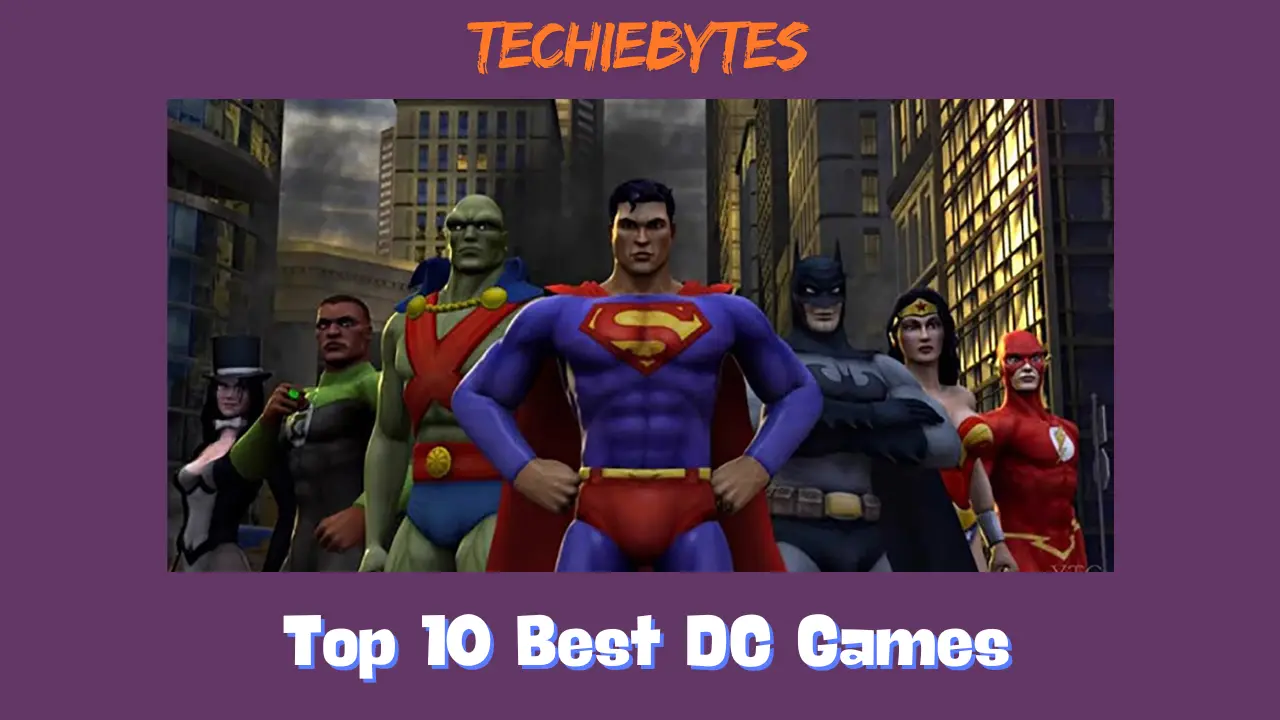 Top 10 Best DC Games