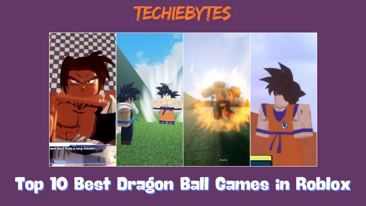 Top 10 Best Dragon Ball Games in Roblox