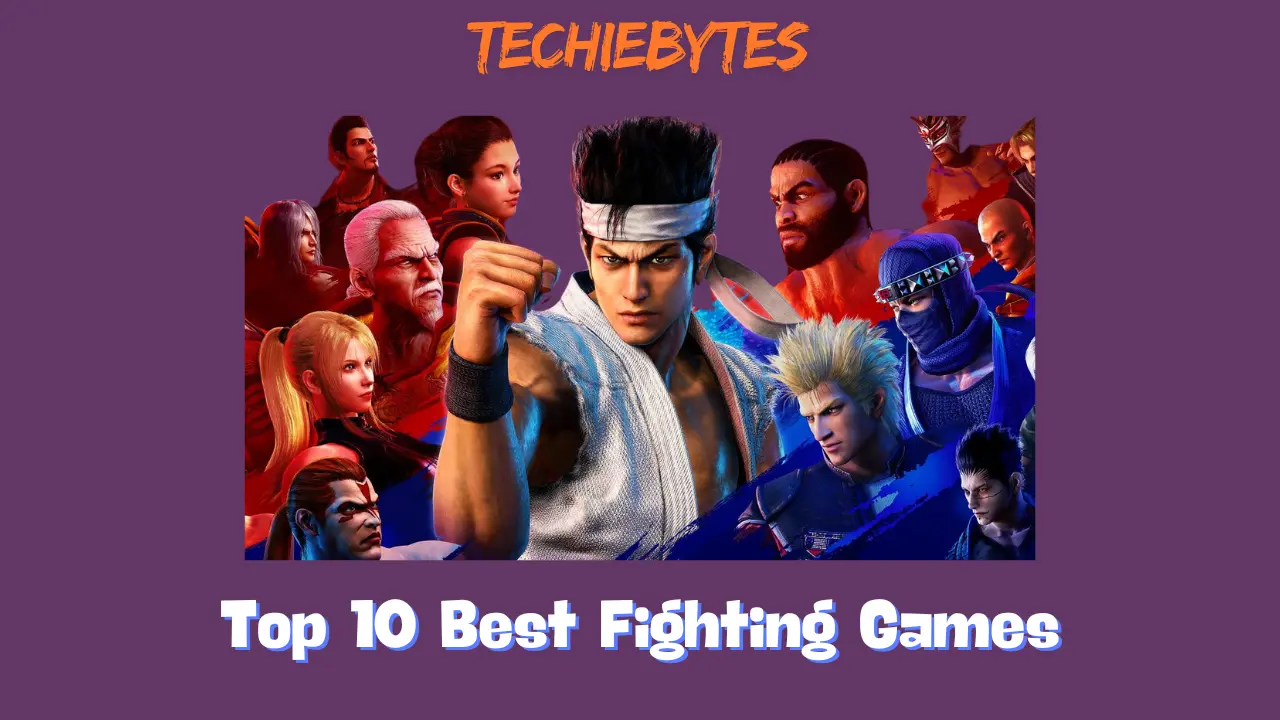 Top 10 Best Fighting Games