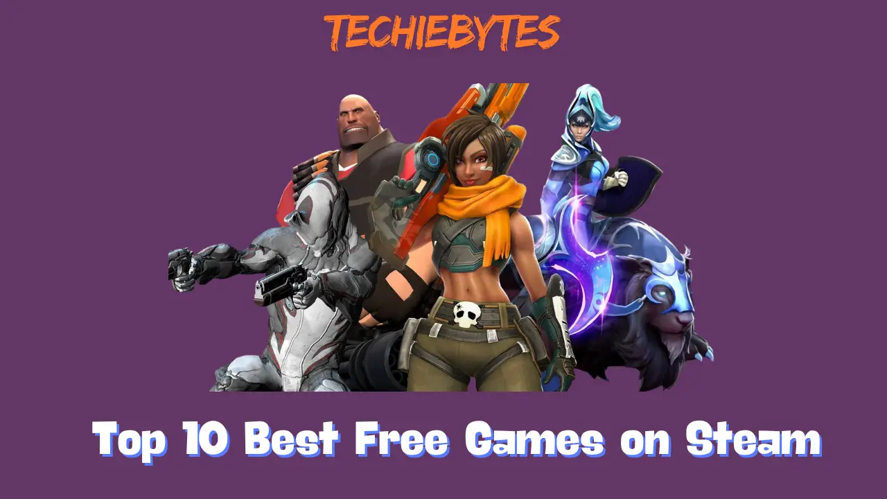 Top 10 Best Free Games on Steam