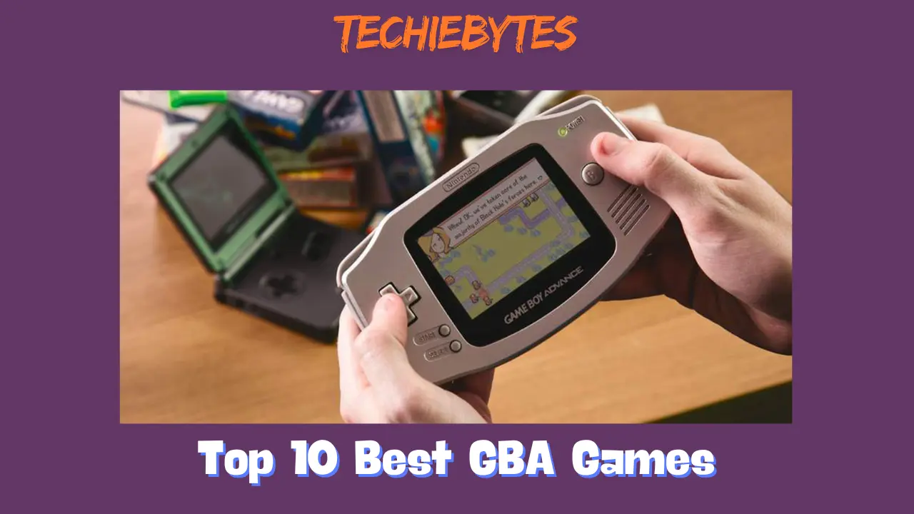 Top 10 Best GBA Games