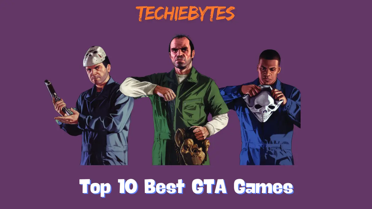 Top 10 Best GTA Games