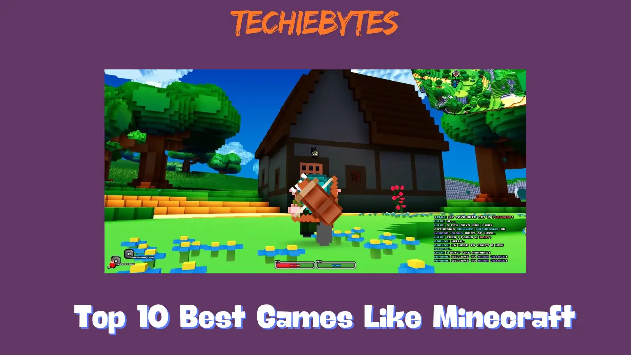 Top 10 Best Games Like Minecraft