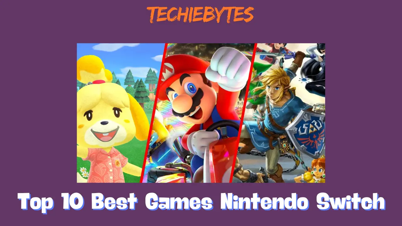 Top 10 Best Games Nintendo Switch