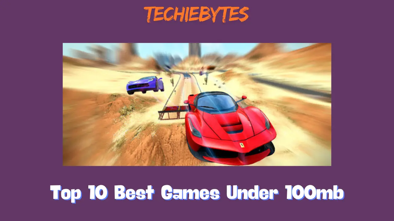 Top 10 Best Games Under 100mb