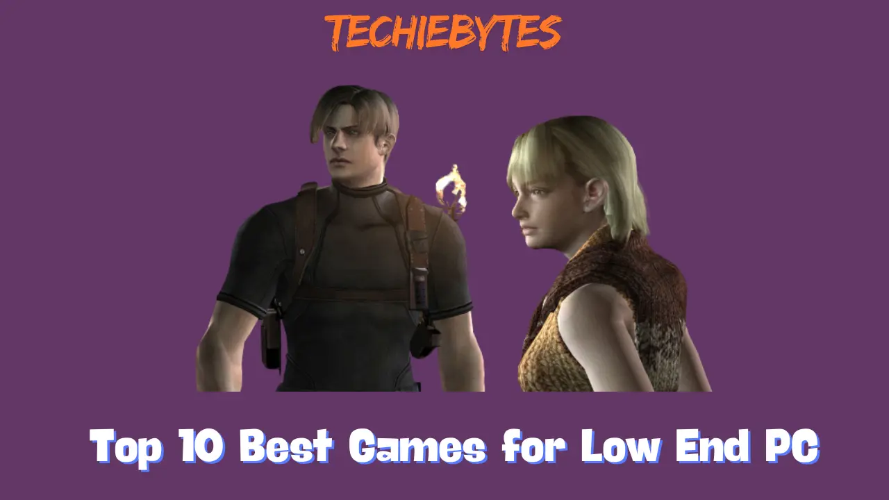 Top 10 Best Games for Low End PC