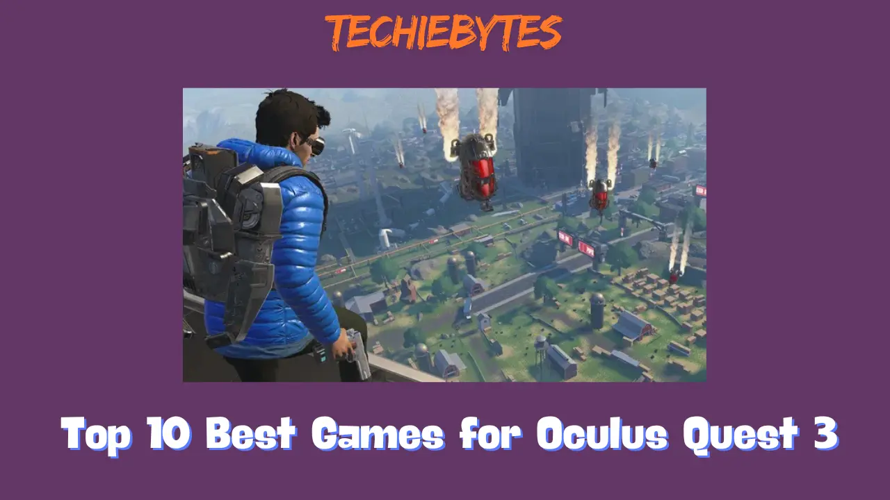 Top 10 Best Games for Oculus Quest 3