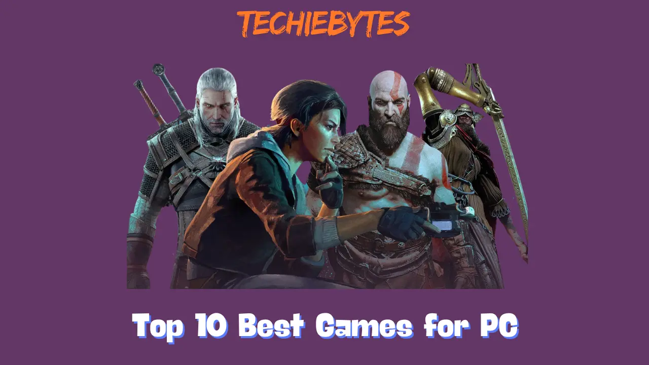 Top 10 Best Games for PC