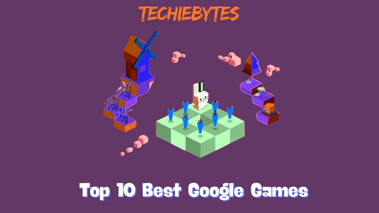 Top 10 Best Google Games