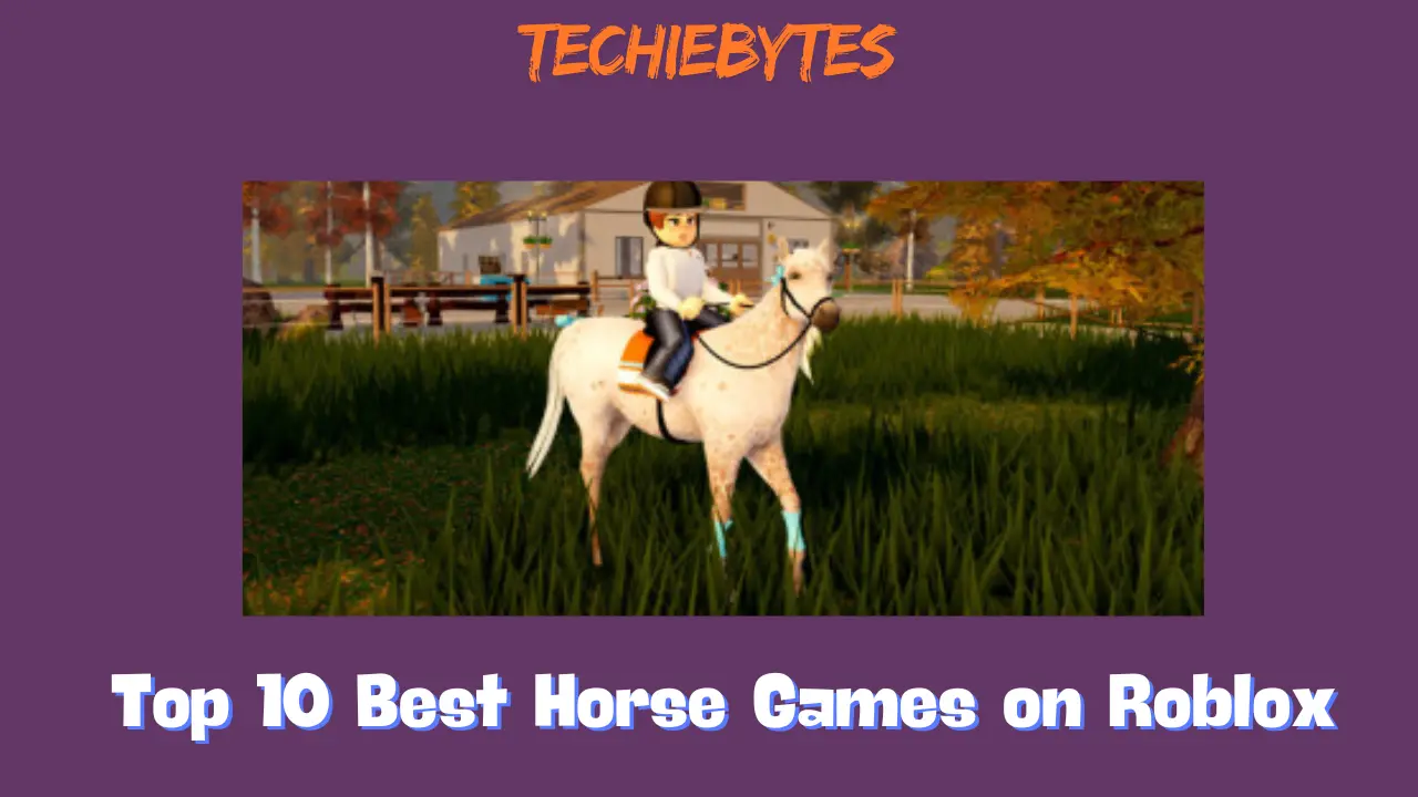 Top 10 Best Horse Games on Roblox