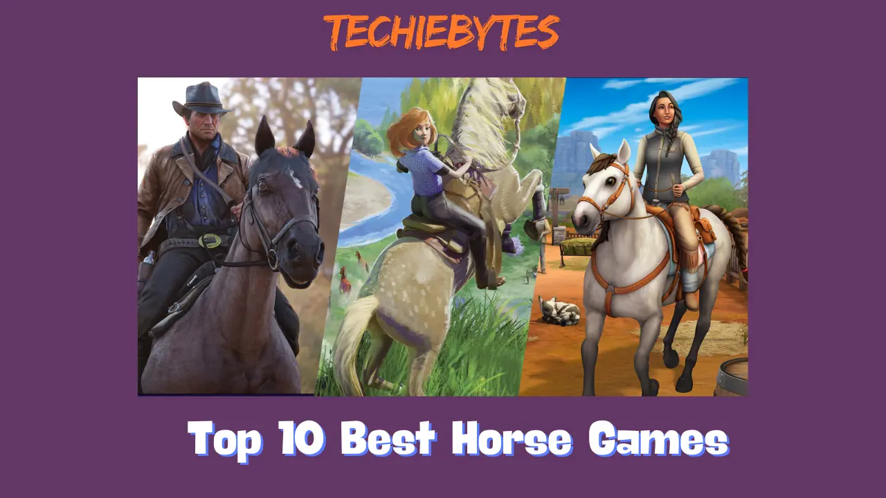 Top 10 Best Horse Games