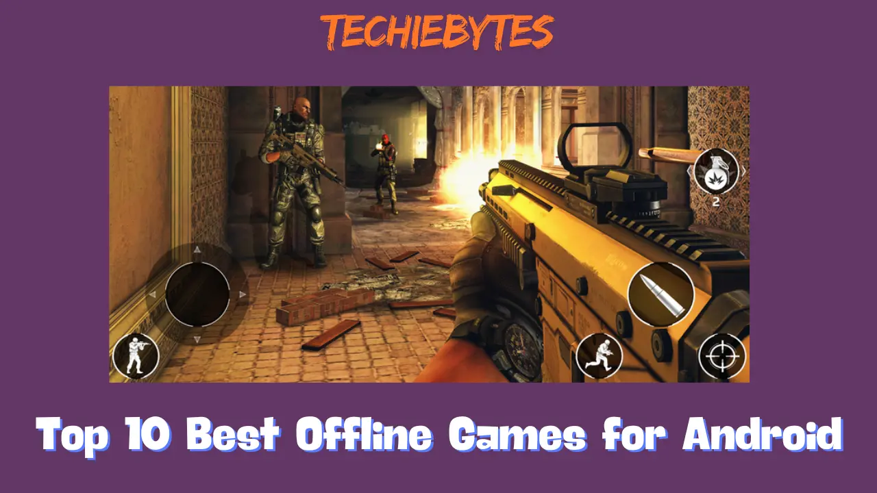 Top 10 Best Offline Games for Android