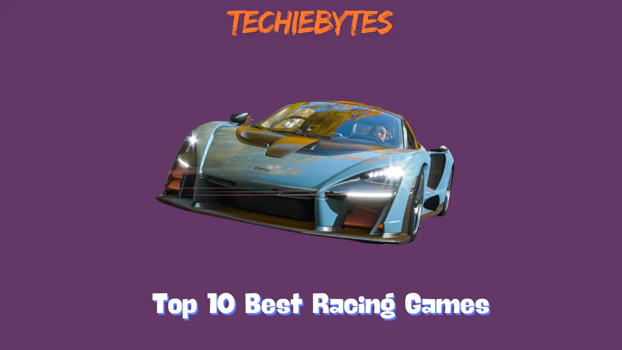 Top 10 Best Racing Games