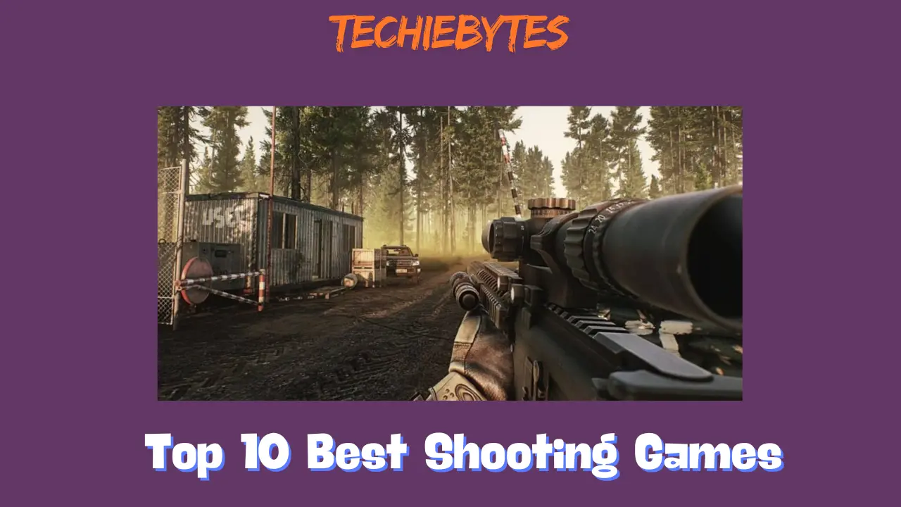 Top 10 Best Shooting Games