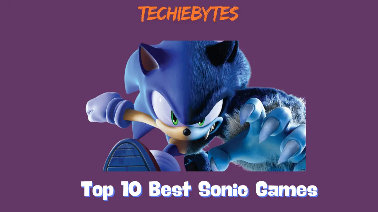 Top 10 Best Sonic Games