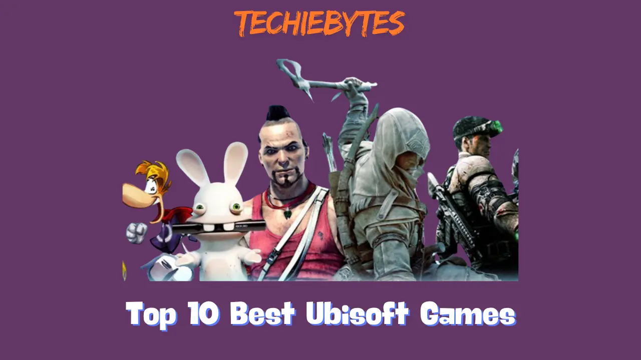 Top 10 Best Ubisoft Games