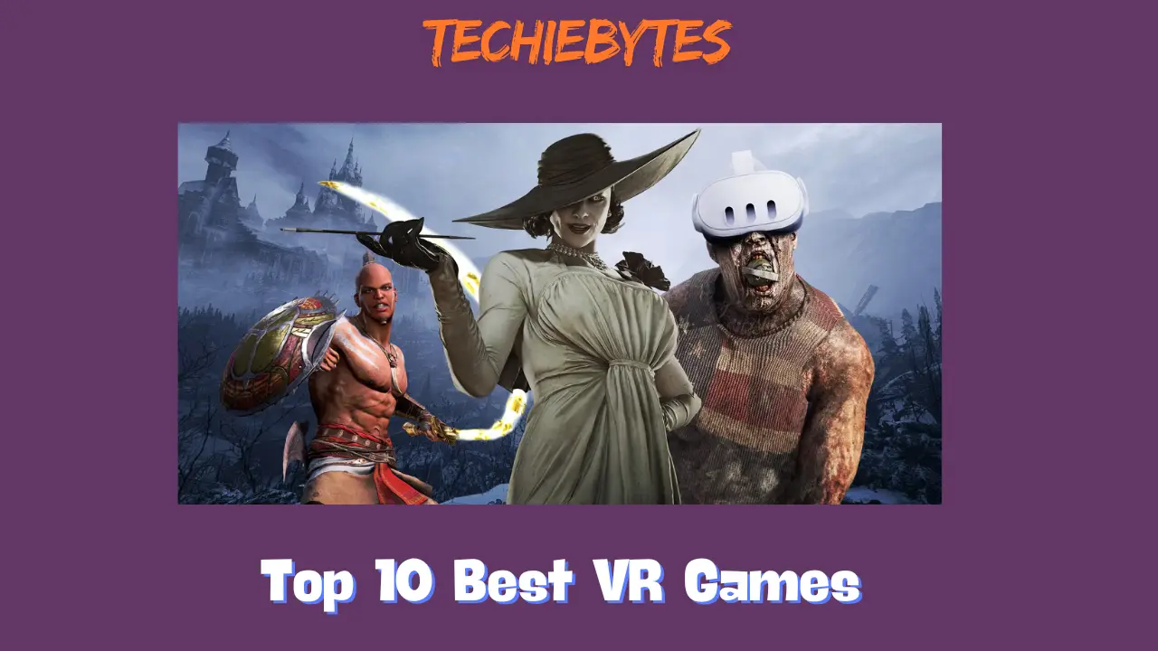 Top 10 Best VR Games