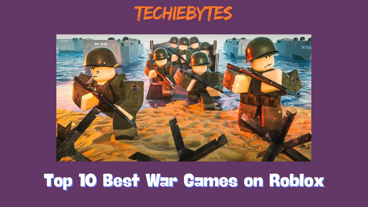 Top 10 Best War Games on Roblox