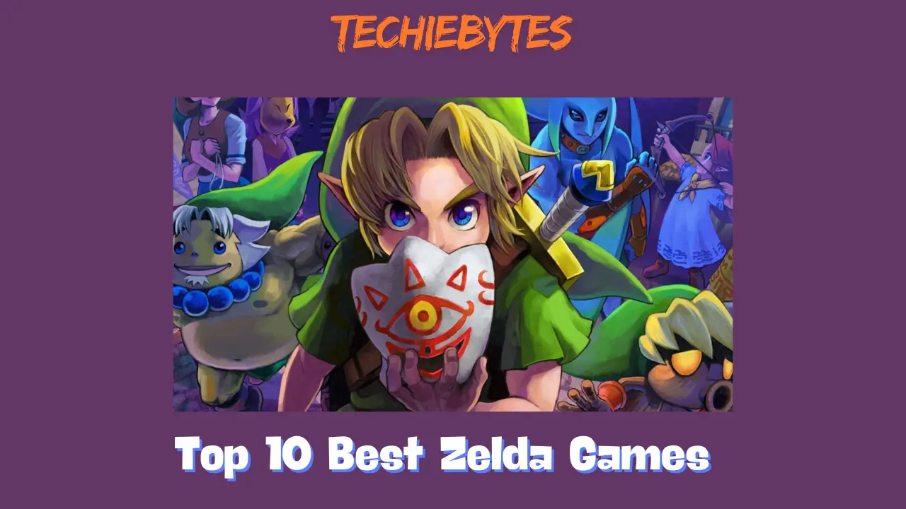 Top 10 Best Zelda Games