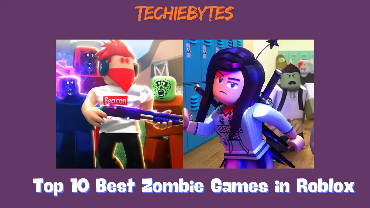 Top 10 Best Zombie Games in Roblox