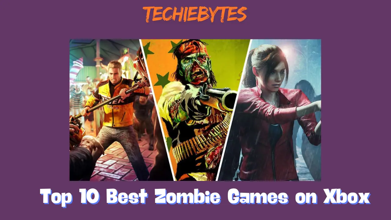 Top 10 Best Zombie Games on Xbox