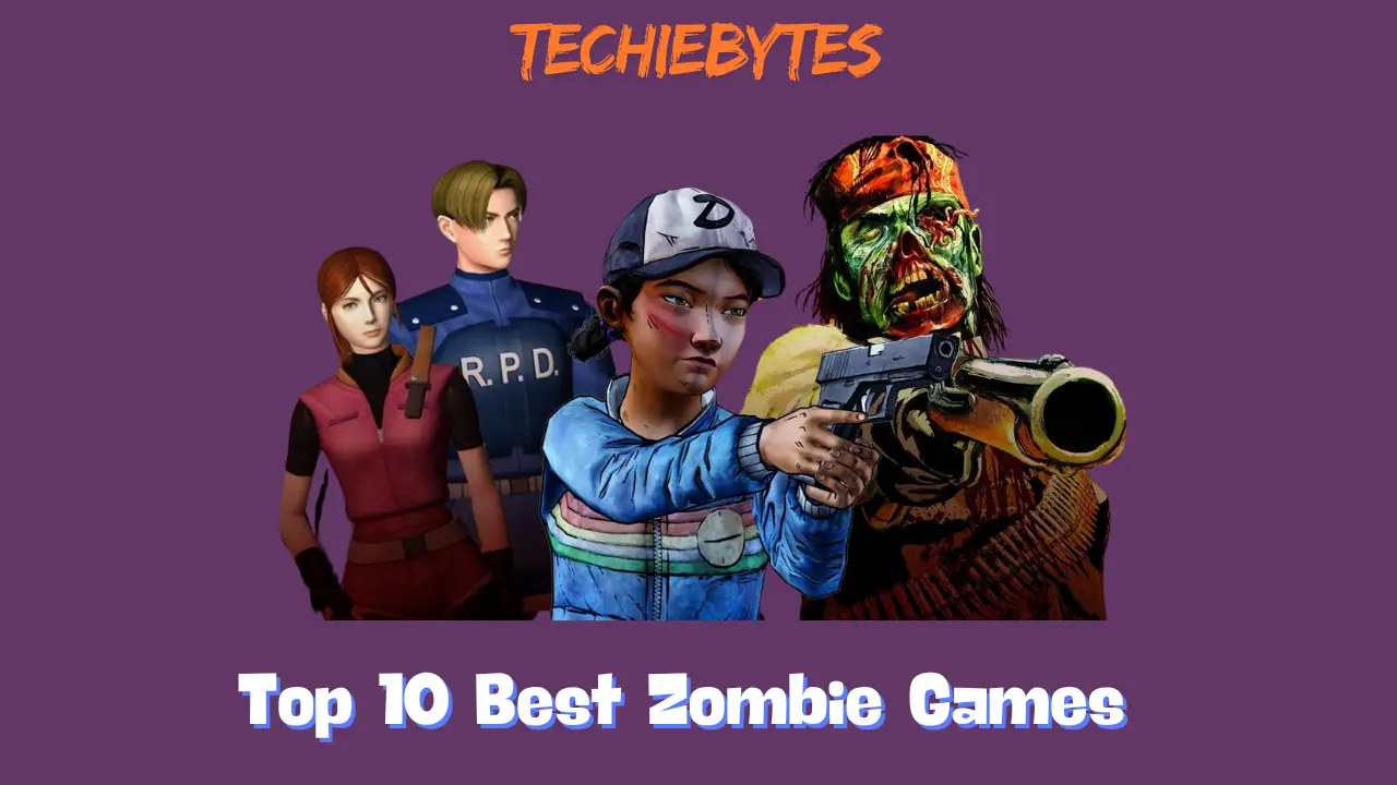 Top 10 Best Zombie Games